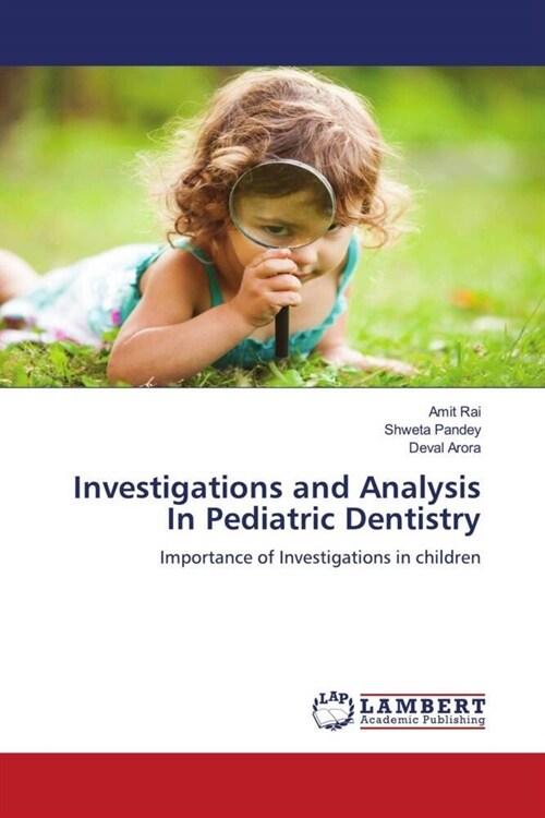 Investigations and Analysis In Pediatric Dentistry (Paperback)