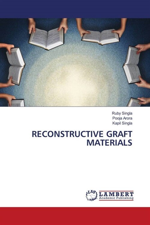 RECONSTRUCTIVE GRAFT MATERIALS (Paperback)