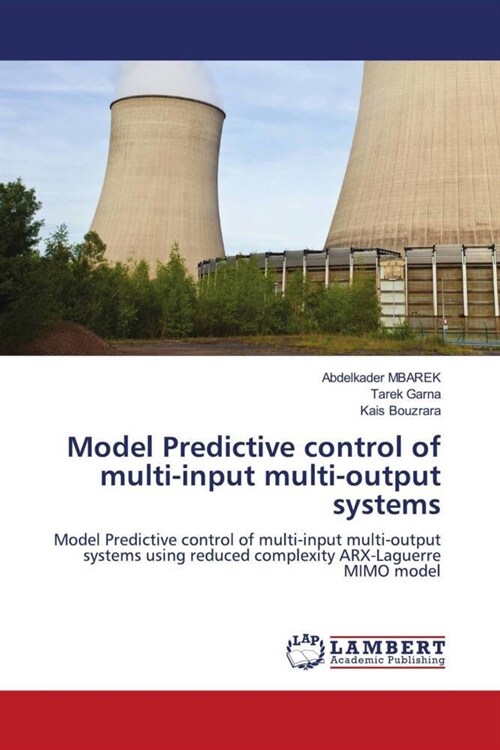 Model Predictive control of multi-input multi-output systems (Paperback)