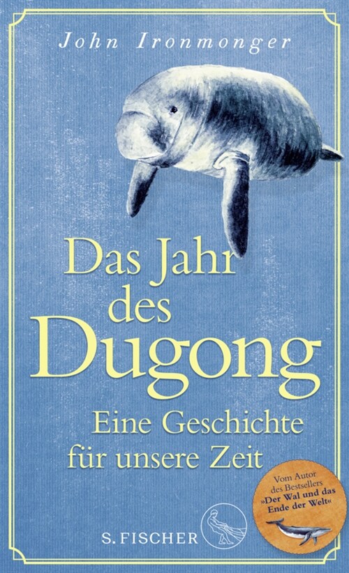 Das Jahr des Dugong - Eine Geschichte fur unsere Zeit (Hardcover)