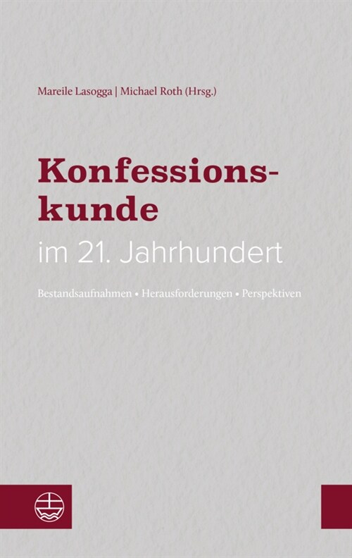 Konfessionskunde im 21. Jahrhundert (Paperback)