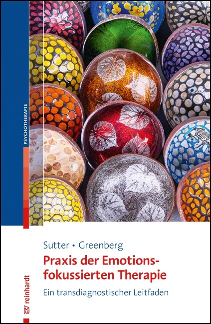 Praxis der Emotionsfokussierten Therapie (Paperback)