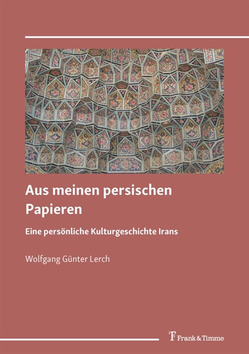 Aus meinen persischen Papieren (Paperback)