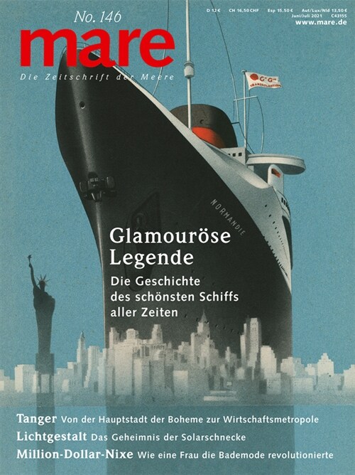 mare - Die Zeitschrift der Meere / No. 146 / Glamourose Legende des Schiffs Normandie (Paperback)