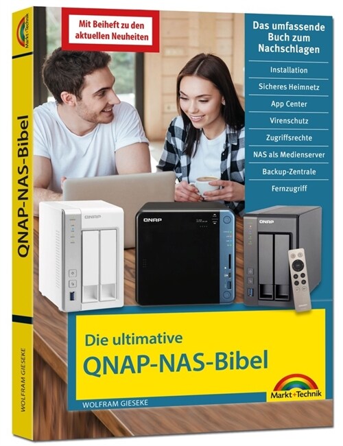 Die ultimative QNAP NAS Bibel - Das Praxisbuch - mit vielen Insider Tipps und Tricks - komplett in Farbe (Paperback)