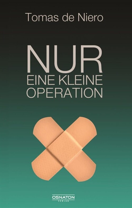 Nur eine kleine Operation (Paperback)