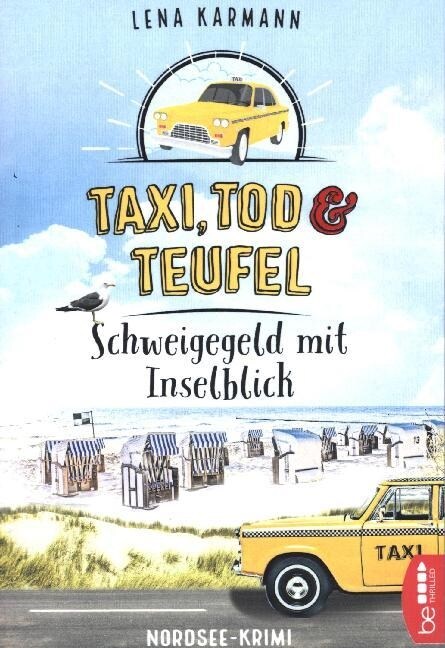 Taxi, Tod und Teufel -Schweigegeld mit Inselblick (Paperback)