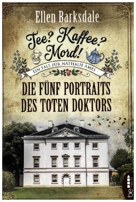 Tee Kaffee Mord! Die funf Portraits des toten Doktors (Paperback)