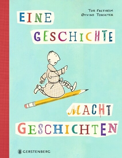 Eine Geschichte macht Geschichten (Hardcover)