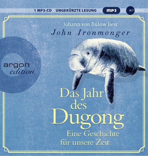 Das Jahr des Dugong - Eine Geschichte fur unsere Zeit, 1 Audio-CD, 1 MP3 (CD-Audio)