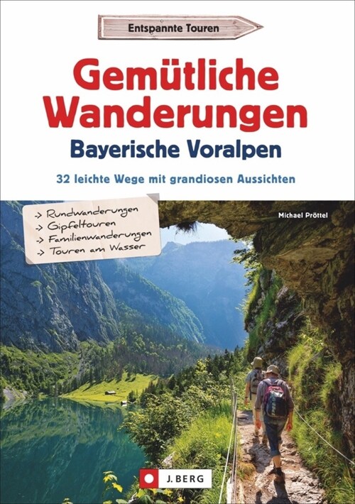 Gemutliche Wanderungen in den Bayerischen Voralpen (Paperback)