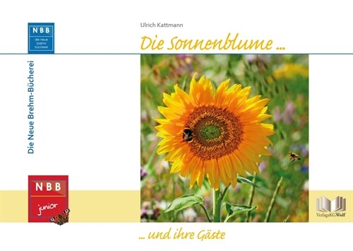 Die Sonnenblume und ihre Gaste (Hardcover)