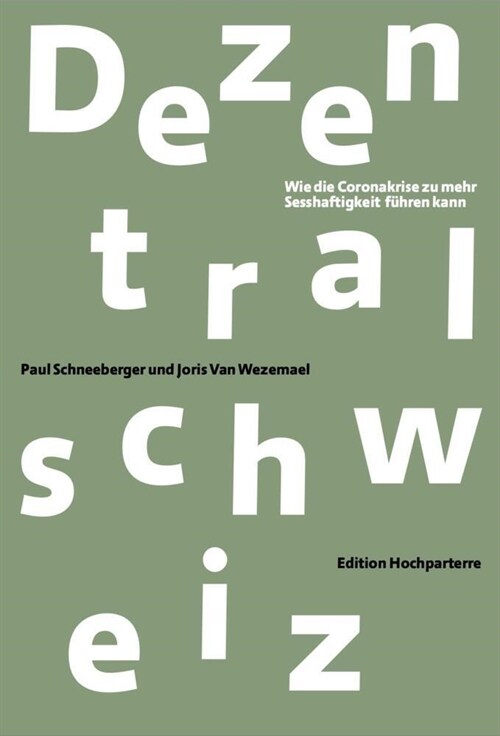 Dezentralschweiz (Hardcover)