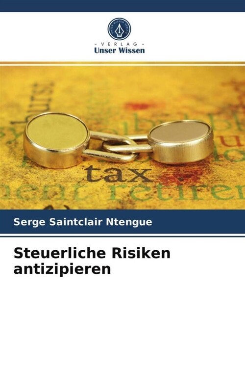 Steuerliche Risiken antizipieren (Paperback)