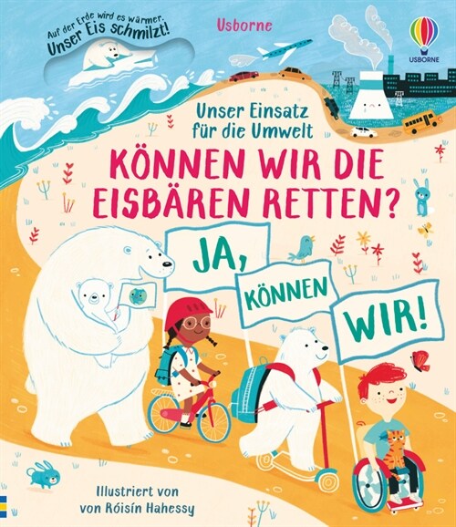 Unser Einsatz fur die Umwelt: Konnen wir die Eisbaren retten (Hardcover)