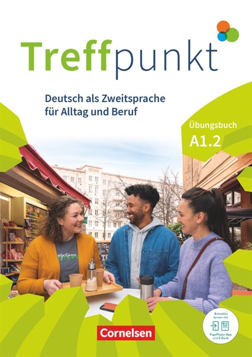 Treffpunkt - Deutsch als Zweitsprache fur Alltag und Beruf - Allgemeine Ausgabe - A1: Teilband 2 (Paperback)