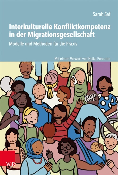 Interkulturelle Konfliktkompetenz in der Migrationsgesellschaft (Paperback)