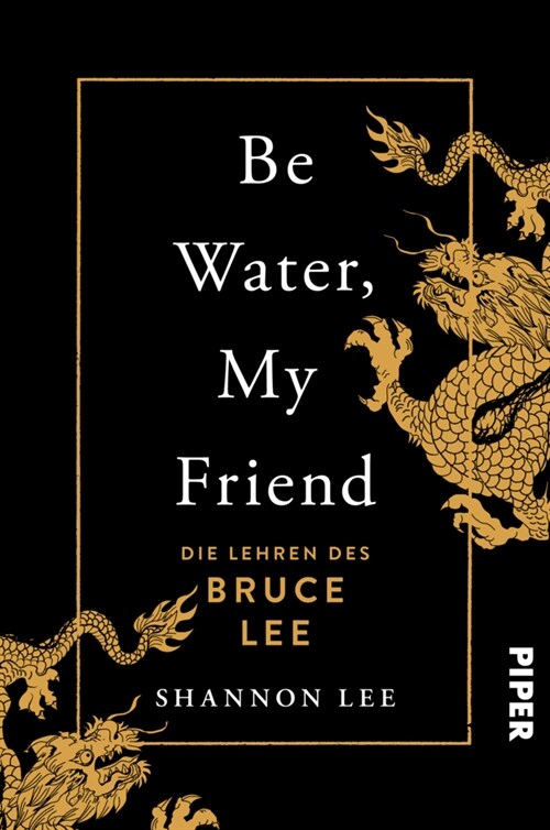 Be Water, My Friend (Paperback)