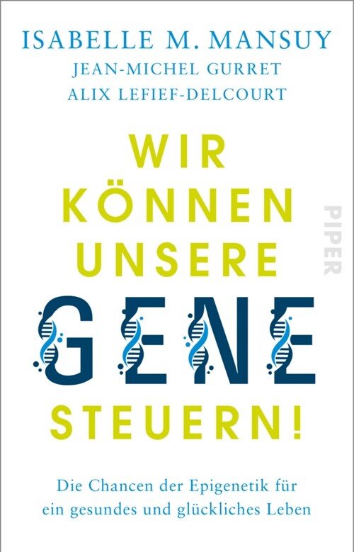 Wir konnen unsere Gene steuern! (Paperback)