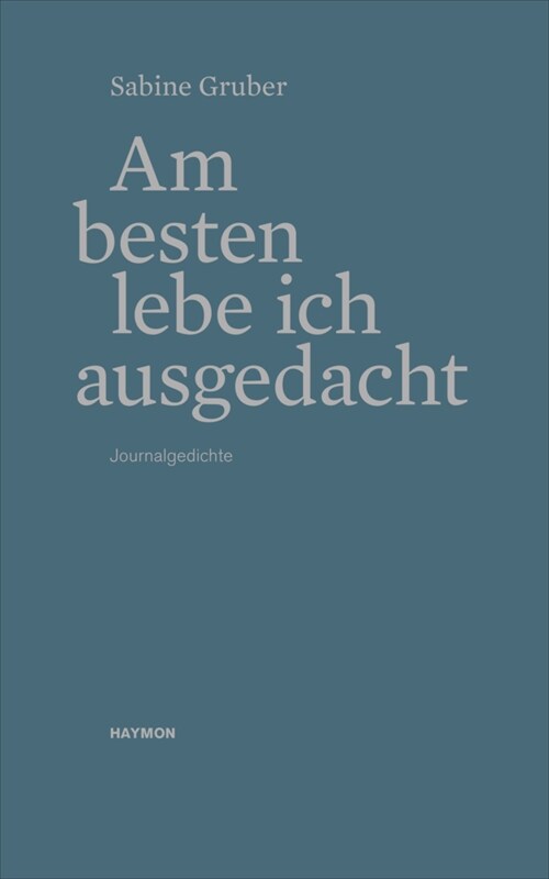 Am besten lebe ich ausgedacht (Paperback)