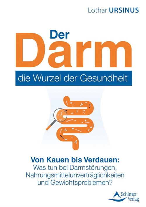 Der Darm - die Wurzel der Gesundheit (Paperback)