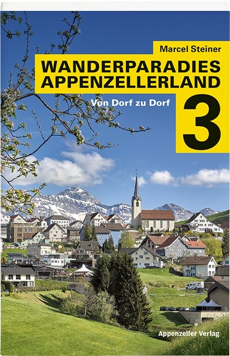 Wanderparadies Appenzellerland 3 (Paperback)