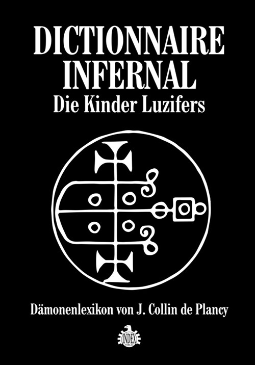 Dictionnaire Infernale: Die Kinder Luzifers (Hardcover)