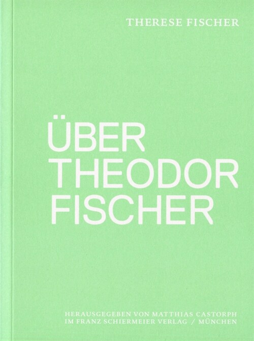 Uber Theodor Fischer (Paperback)