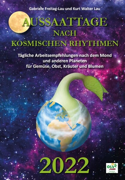 Aussaattage nach kosmischen Rhythmen 2022 (Paperback)