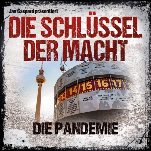 Die Schlussel der Macht - Die Pandemie, 1 Audio-CD (CD-Audio)