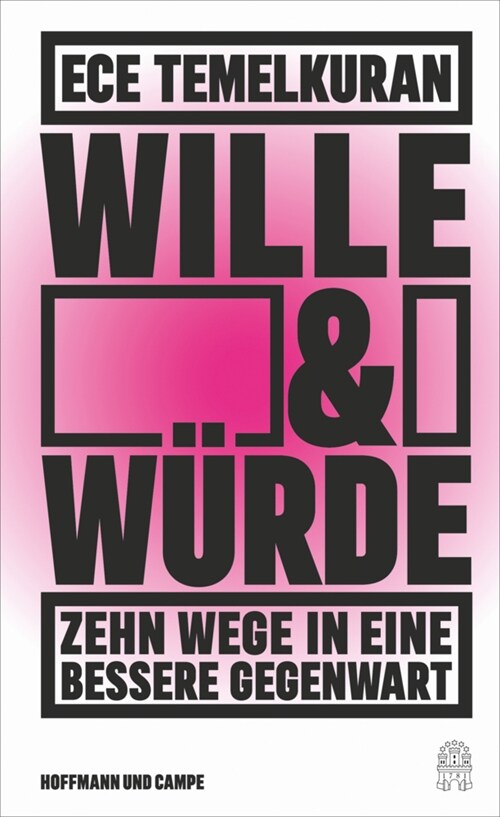 Wille und Wurde (Hardcover)