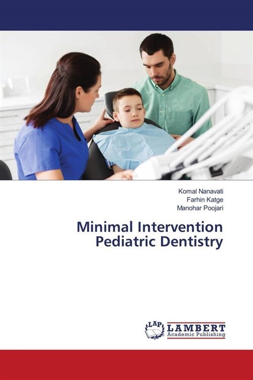 Minimal Intervention Pediatric Dentistry (Paperback)