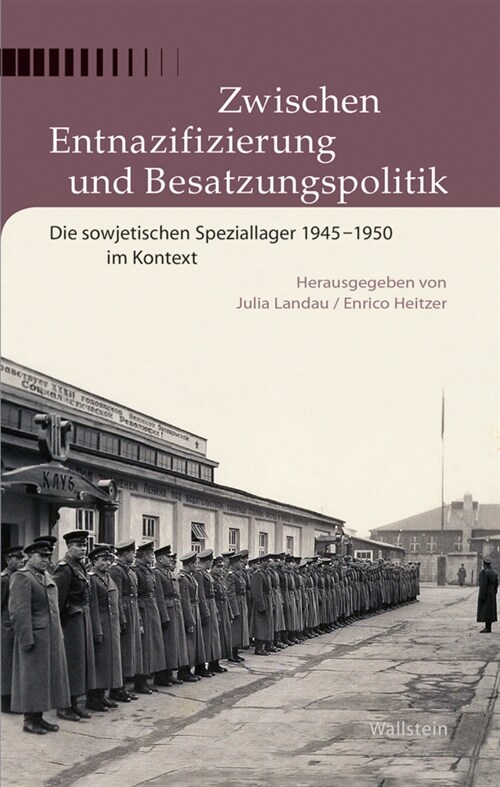 Zwischen Entnazifizierung und Besatzungspolitik (Hardcover)