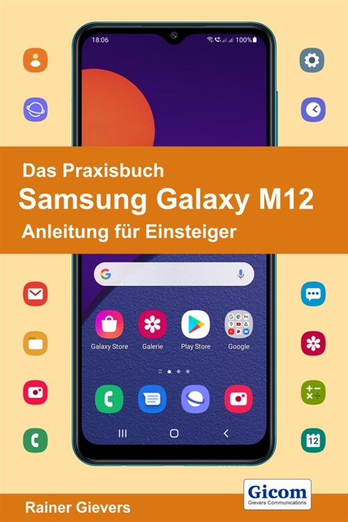Das Praxisbuch Samsung Galaxy M12 - Anleitung fur Einsteiger (Paperback)