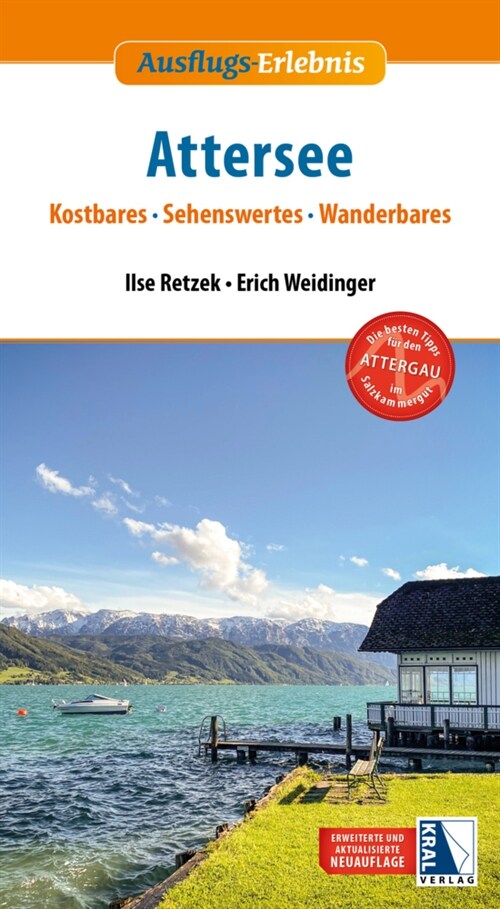 Ausflugs-Erlebnis Attersee (2. Auflage) (Paperback)