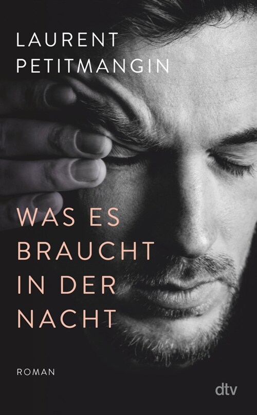 Was es braucht in der Nacht (Hardcover)