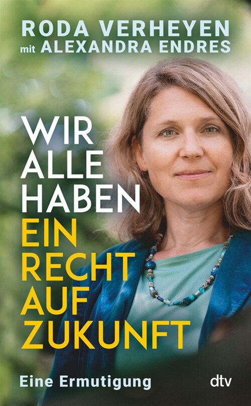 Wir alle haben ein Recht auf Zukunft (Hardcover)