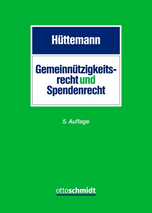 Gemeinnutzigkeitsrecht und Spendenrecht (Hardcover)