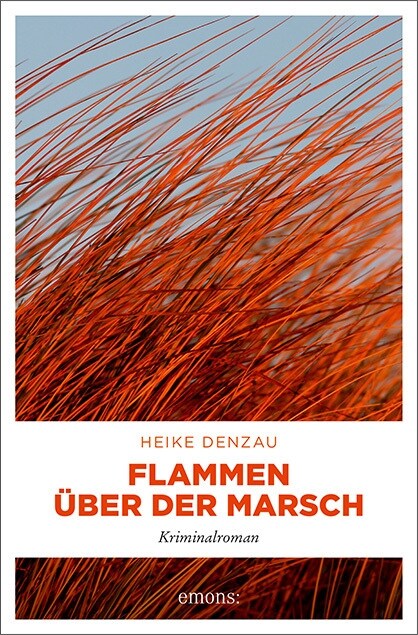 Flammen uber der Marsch (Paperback)