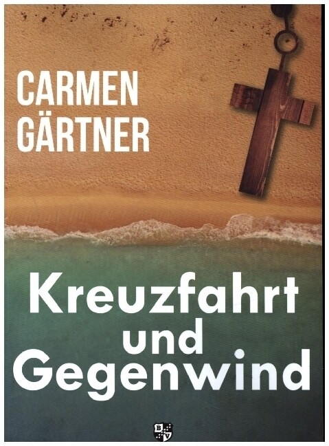 Kreuzfahrt und Gegenwind (Paperback)