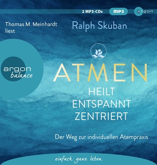 ATMEN - heilt, entspannt, zentriert, 1 Audio-CD, 1 MP3 (CD-Audio)