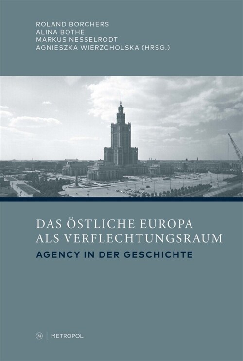 Das ostliche Europa als Verflechtungsraum (Book)