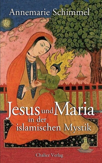Jesus und Maria in der islamischen Mystik (Paperback)
