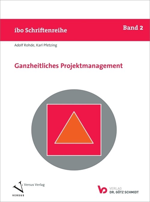 Ganzheitliches Projektmanagement (Paperback)