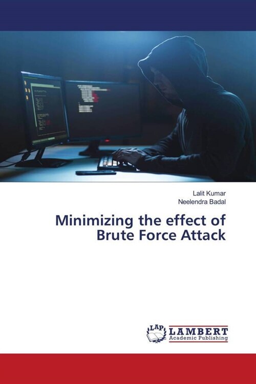 Minimizing the effect of Brute Force Attack (Paperback)