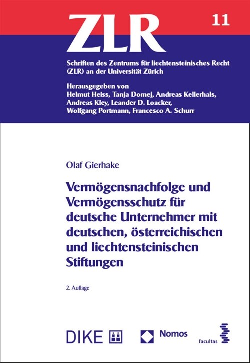 Vermogensnachfolge und Vermogensschutz fur deutsche Unternehmer mit deutschen, osterreichischen und liechtensteinischen Stiftungen (Paperback)