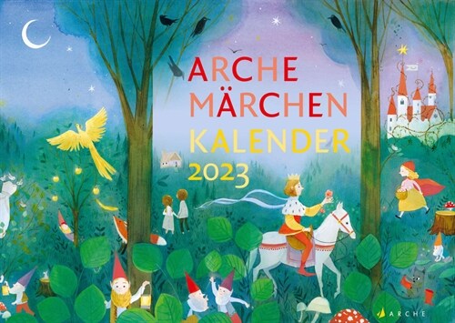 Arche Marchen Kalender 2023 (Calendar)
