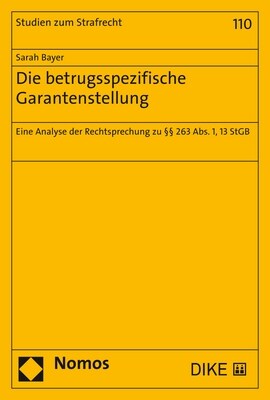 Die Betrugsspezifische Garantenstellung: Eine Analyse Der Rechtsprechung Zu 263 Abs. 1, 13 Stgb (Paperback)