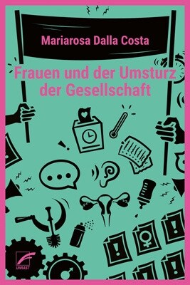 Frauen und der Umsturz der Gesellschaft (Paperback)