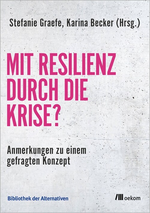 Mit Resilienz durch die Krise (Paperback)